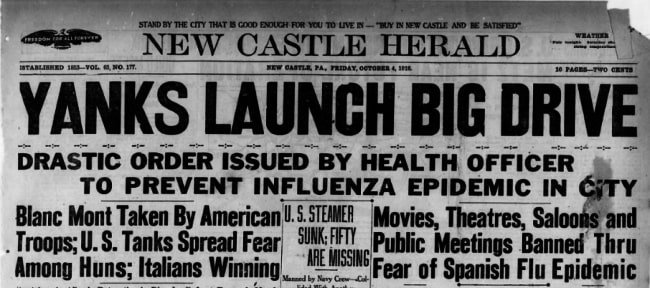New Castle News headline October 4, 1918. Yanks Launch Big Drive. The influenza epidemic