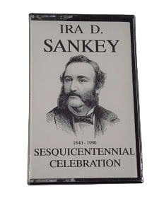 Ira D. Sankey Audio Cassette titled Sesquicenetennial Celebration 1840-1900.