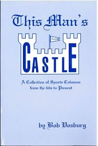 book cover of this man's castle by Author bob vosburg